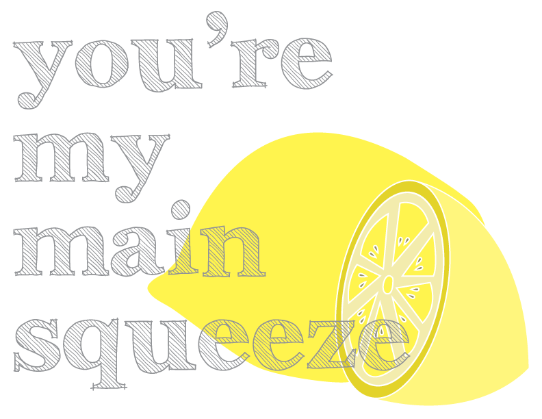 Lemon image You're my main squeeze